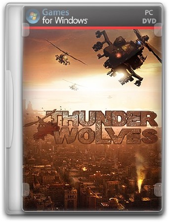 Thunder Wolves (2013/Rus/RePack от Audioslave)
