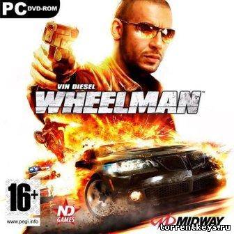 Vin Diesel. Wheelman (2009/RUS/RePack by R.G. Modern)