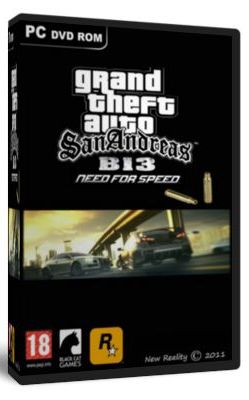 GTA San Andreas: B-13 NFS (2011/RUS/PC/Repack by RG Packers/Win All)